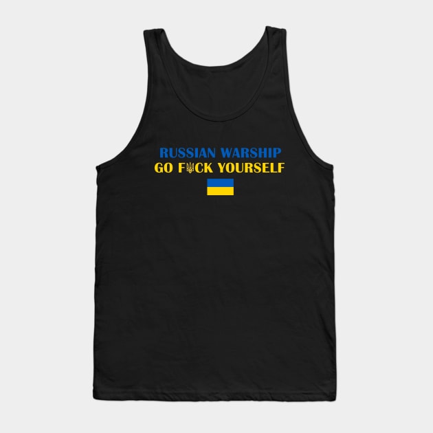 Russian Warship Go F Yourself, Support Ukraine Tank Top by UniqueBoutiqueTheArt